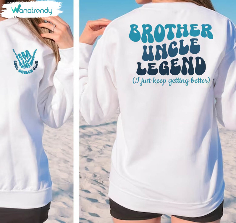 New Rare Brother Uncle Legends Shirt, New Uncle Unisex T Shirt Short Sleeve