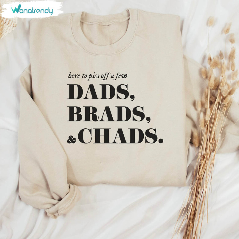 New Rare Dads Brads And Chads Shirt, Funny Quote Sweatshirt Short Sleeve