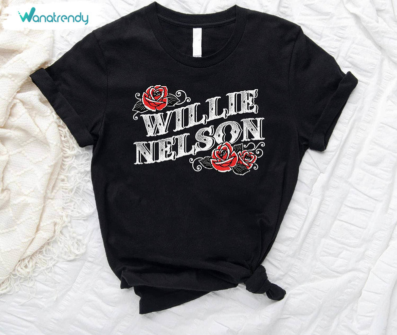 Cool Design Willie Nelson Shirt, Groovy Red Rose Unisex T Shirt Unisex Hoodie
