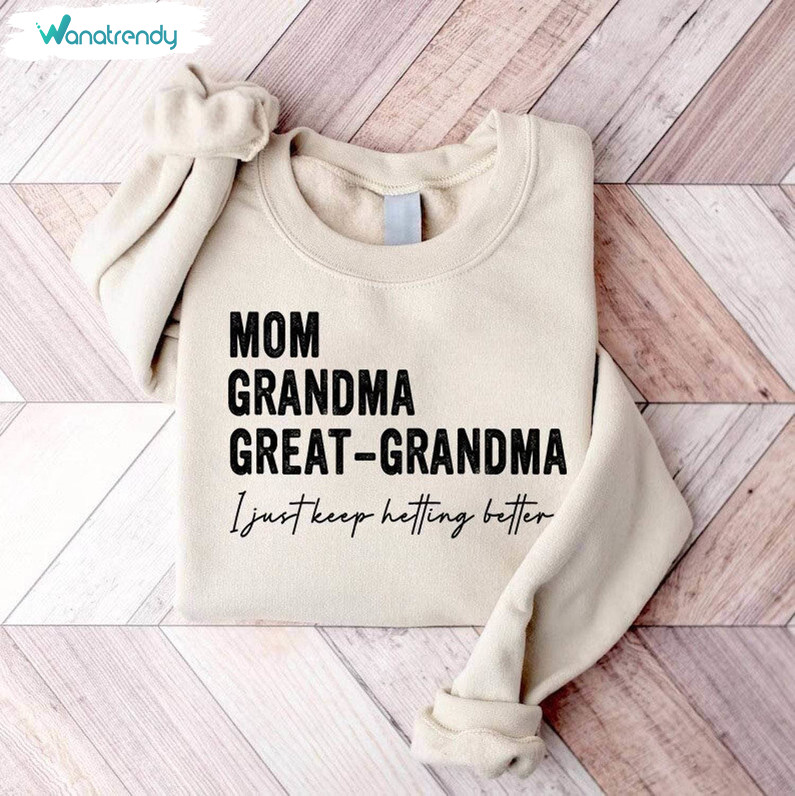 New Rare Great Grandma T Shirt , Mom Grandma Great Grandma Sweatshirt Crewneck