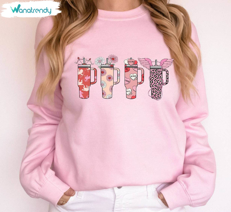 Must Have Stanley Cup Valentine Shirt, Candy Heart Sweater Sweatshirt