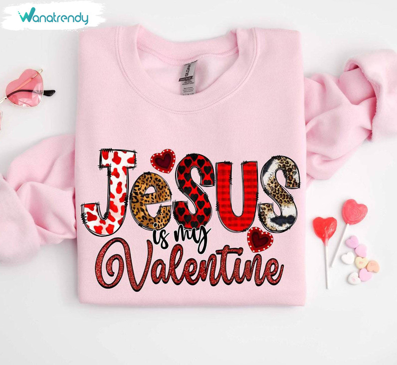 Vintage Jesus Valentine Sweatshirt, Jesus Is My Valentine Shirt Unisex T Shirt