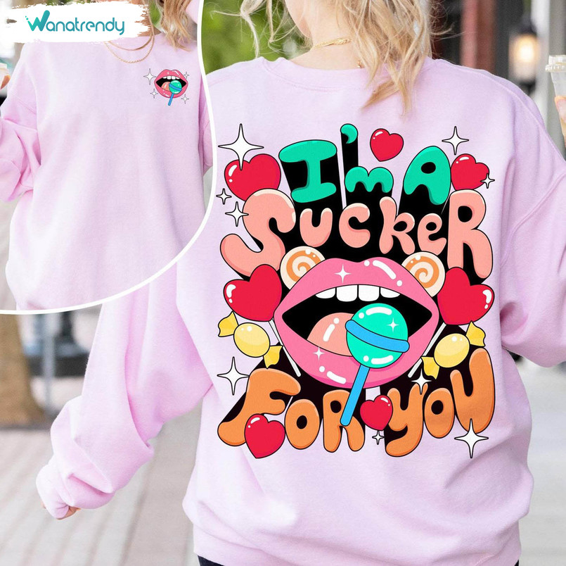 Cool Design Valentine Sucker Hoodie , Groovy Sucker For You Shirt Unisex T Shirt