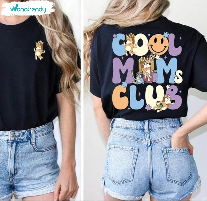 Cool Moms Club Funny Shirt, Unique Bluey Chilli Heeler Short Sleeve Long Sleeve