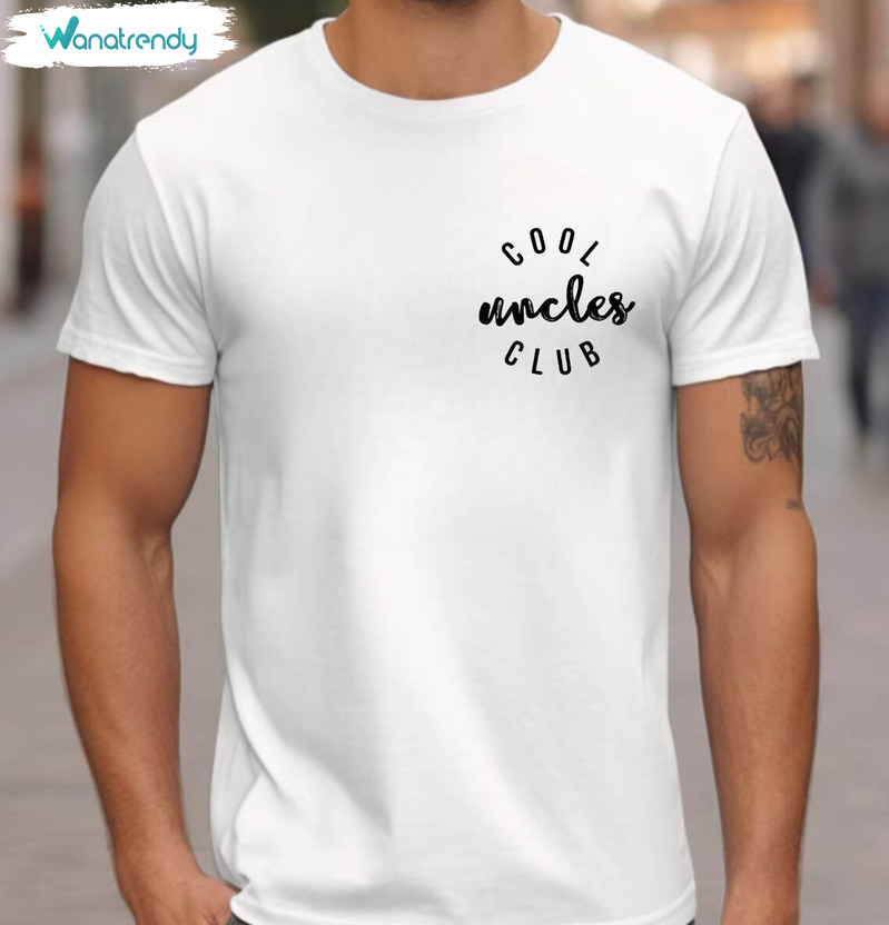 Trendy Cool Uncles Club Shirt, New Uncle Pregnancy Announcement T Shirt Hoodie