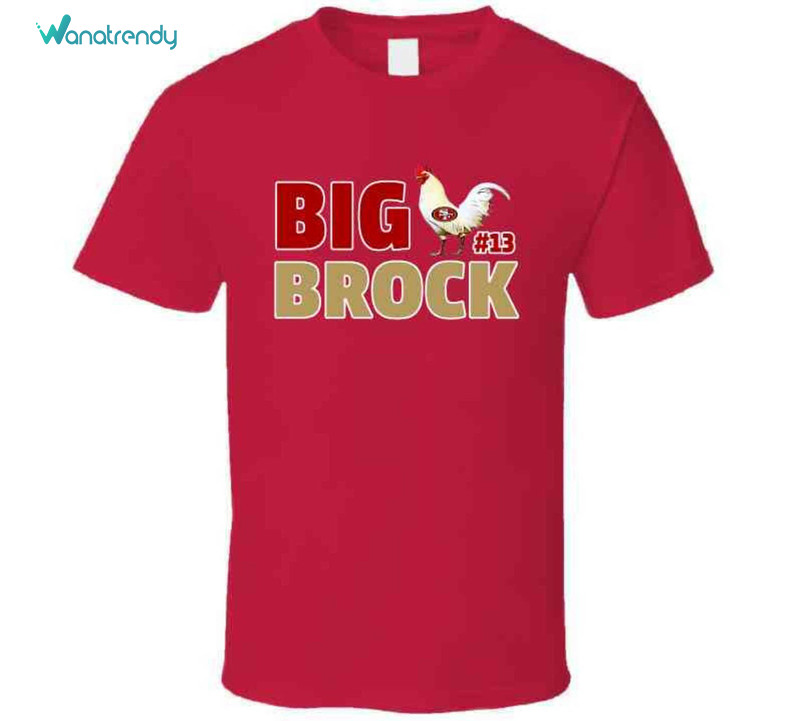 Big Cock Brock Groovy Shirt, Big Brock 13 Brock Purdy Long Sleeve Short Sleeve