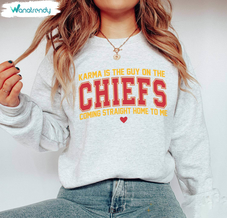 Vintage Karma Is The Guy On The Chiefs Shirt, Game Day Unisex Hoodie Crewneck