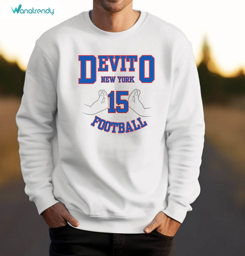 Cool Design New York Giants Devito Sweatshirt , Tommy Devito Shirt Long Sleeve