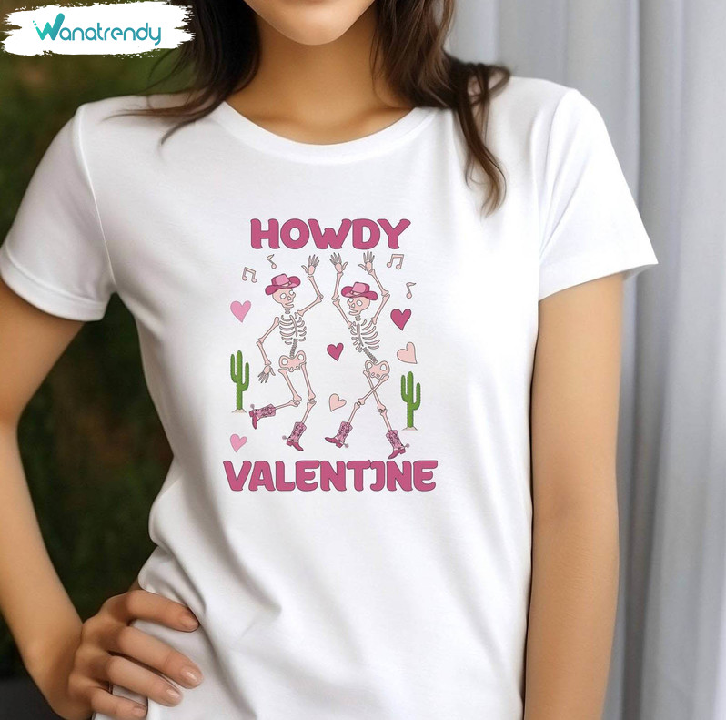 Cute Howdy Valentine Shirt, Limited Dancing Skeleton Valentine Tee Tops Sweater