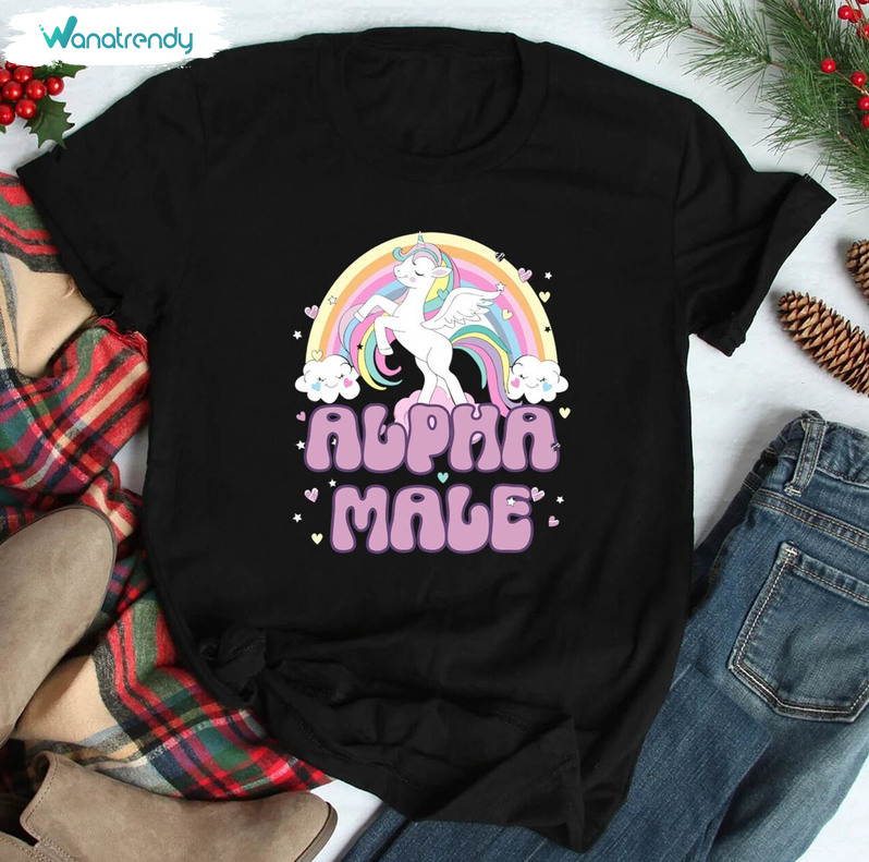 Limited Alpha Male Shirt, Must Have Unicorn Rainbow T Shirt Short Sleeve