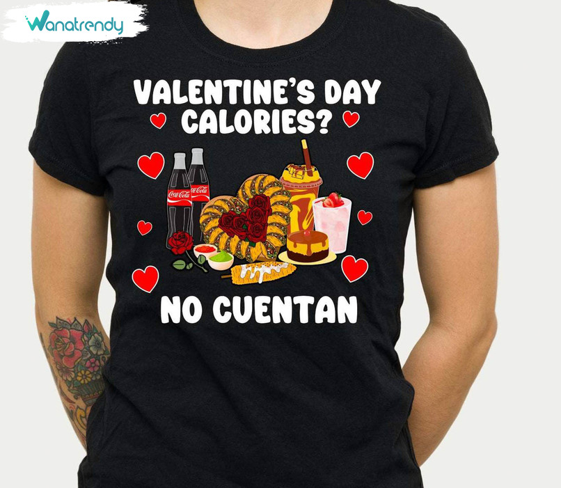 Groovy Calorias De Amor No Cuentan Shirt. Valentine's Day Calories Tee Tops Hoodie