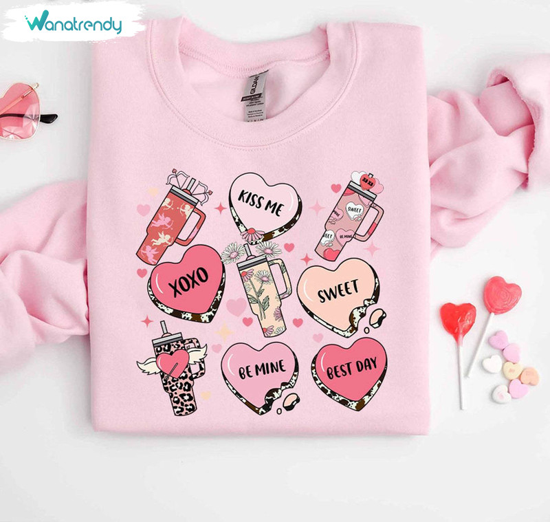Cute Obsessive Cup Disorder Valentine's Day Shirt, Candy Heart Stanley Tumbler T Shirt Hoodie