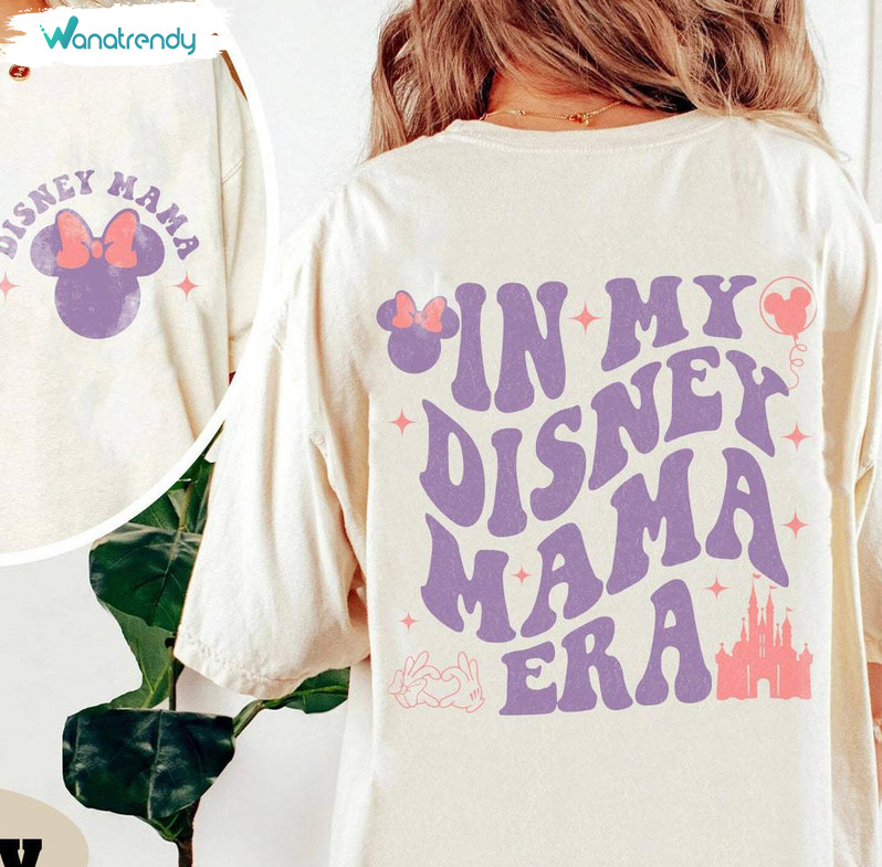 Limited In My Disney Mama Era Shirt, Unique Mothers Day Crewneck Unisex Hoodie