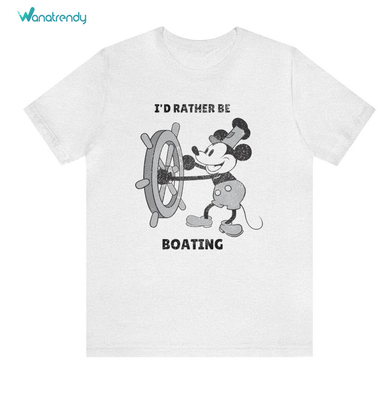 Must Have I'd Rather Be Boating Sweatshirt , Steamboat Willie Shirt Long Sleeve