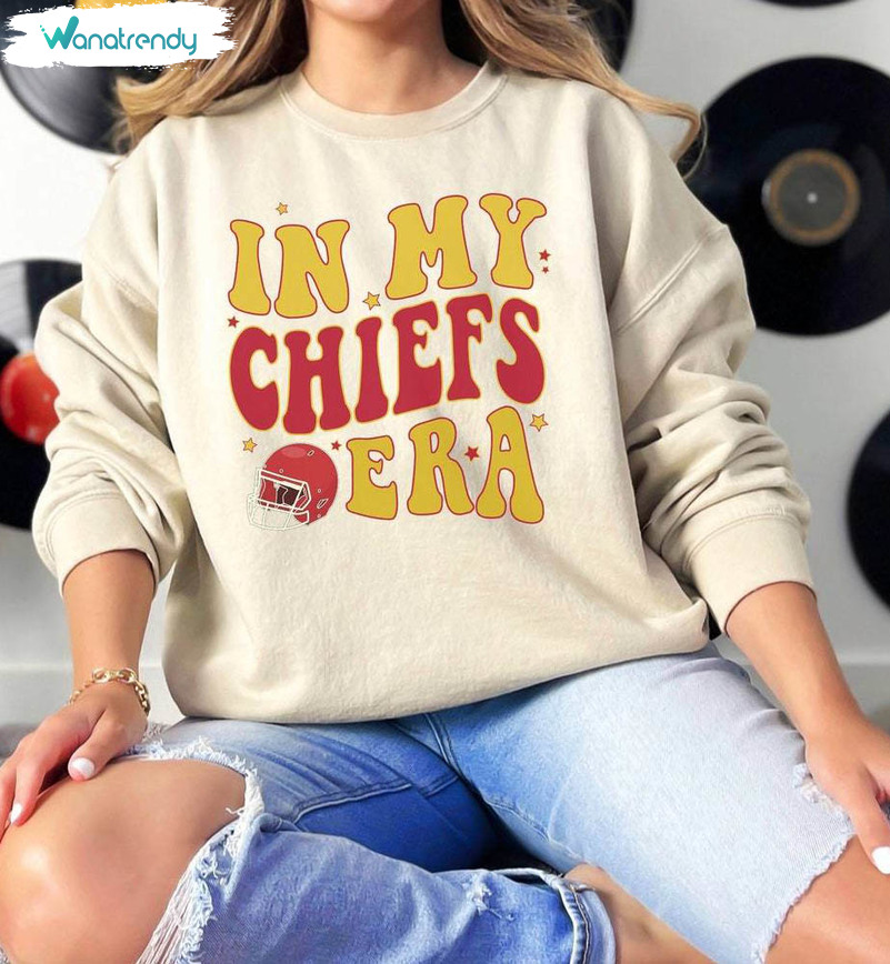 Modern In My Chiefs Era Sweatshirt, Unique America Football Tank Top Short Sleeve