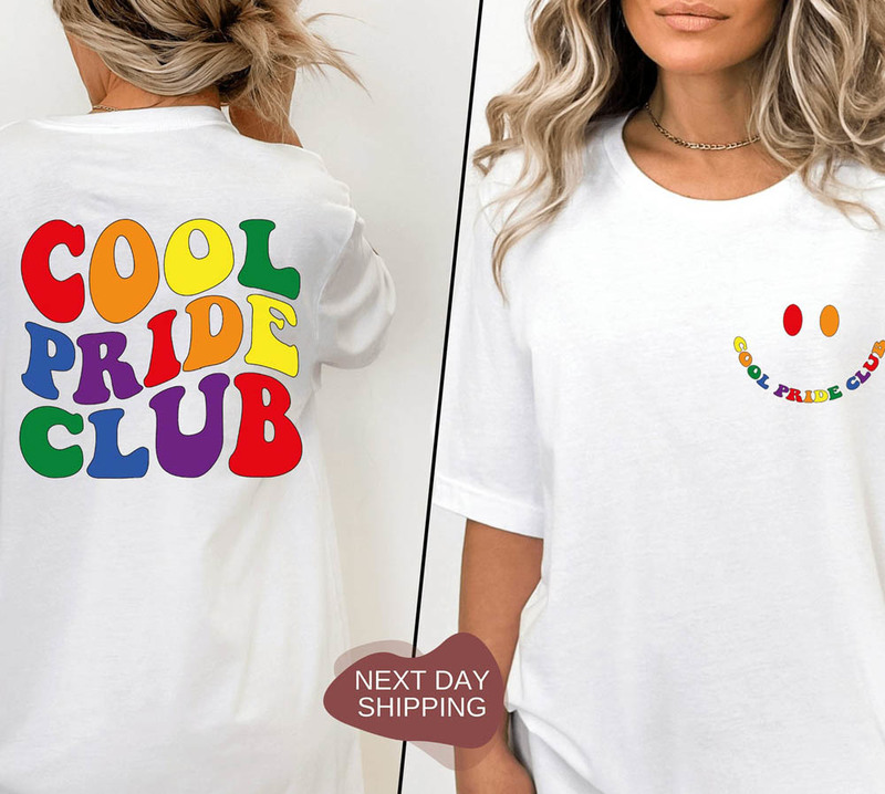 Cool Pride Club Pride Month Shirt