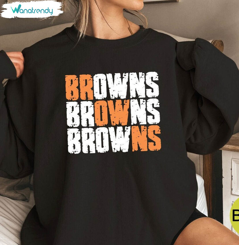 Cool Design Browns Sweatshirt , Fantastic Cleveland Browns Shirt Long Sleeve