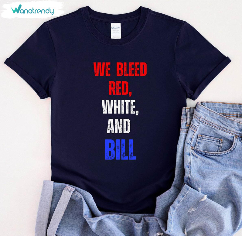 Groovy We Bleed Red White And Bill Sweatshirt , Bill Belichick Shirt Long Sleeve