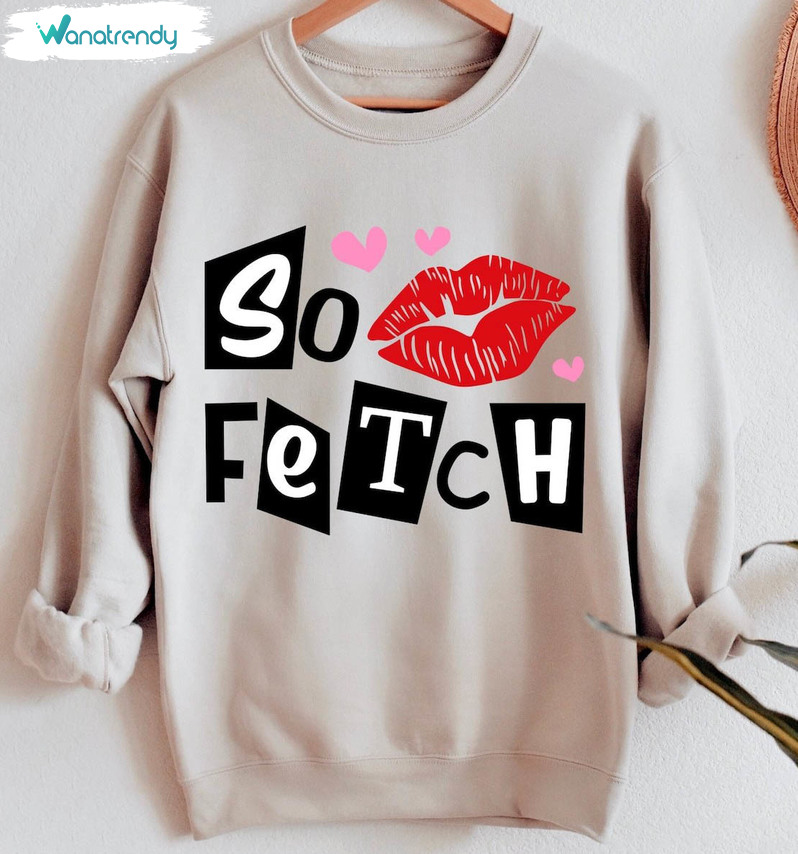 Cool Design Sassy Girl Quote Sweatshirt , Limited Mean Girls Shirt Unisex Hoodie