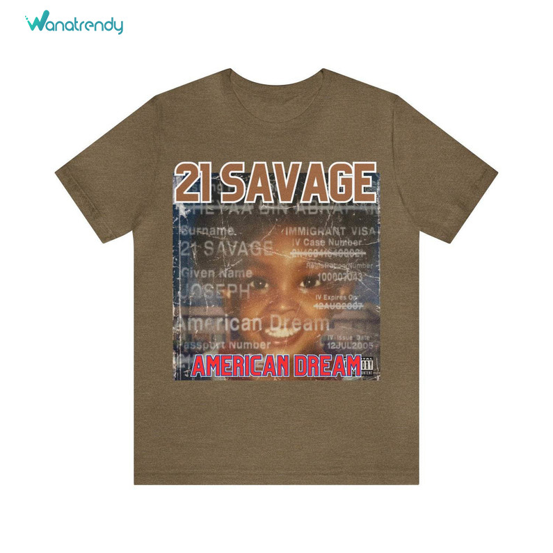 Cool Design 21 Savage Shirt, Limited American Dream Unisex T Shirt Unisex Hoodie