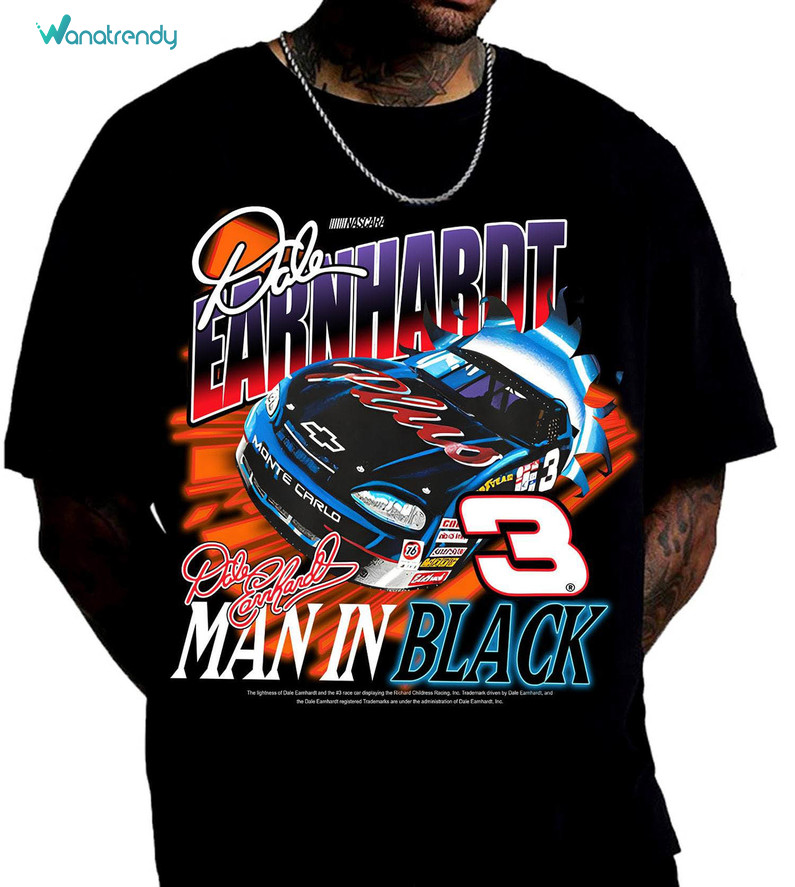 Retro Dale Earnhardt Nascar Racing Shirt, Man Is Black Unisex T Shirt Short Sleeve
