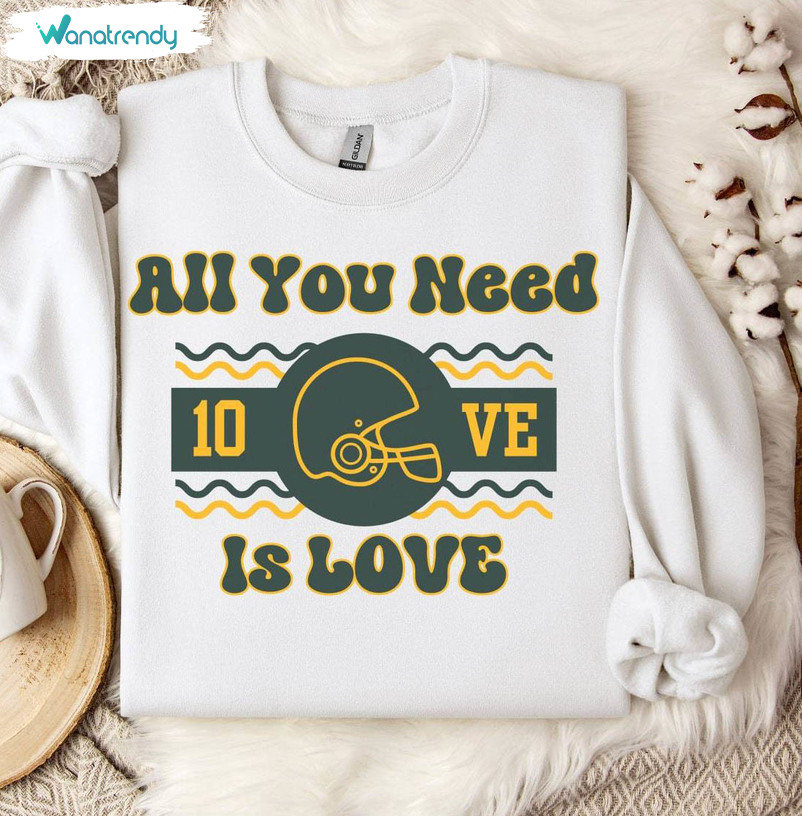 All You Need Is Love Packers Crewneck, Trendy Jordan Love Shirt Long Sleeve