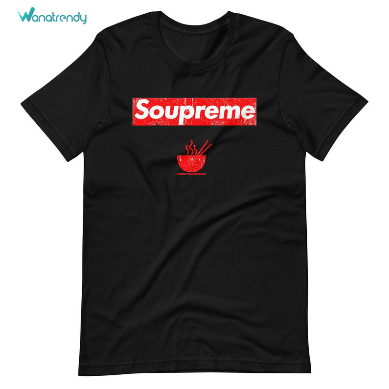 The Brothers Sun Charles Soupreme Unisex T Shirt , Awesome Soupreme Shirt Sweater