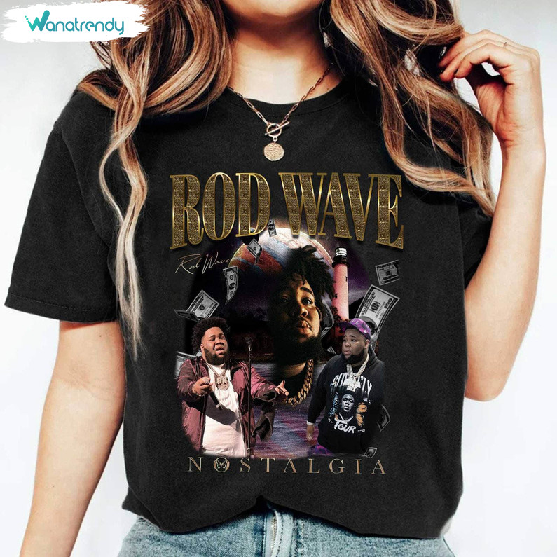 Must Have Wave Rock Music Unisex T Shirt , Neutral Rod Wave Shirt Long Sleeve