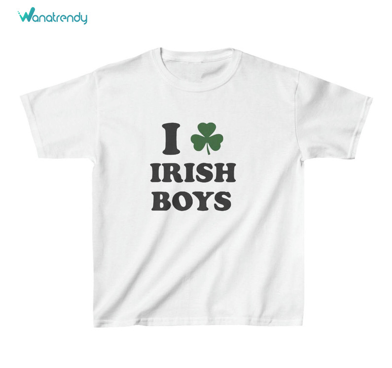 Creative Patricks Day T Shirt, I Love Irish Boys Must Have Shirt Long Sleeve