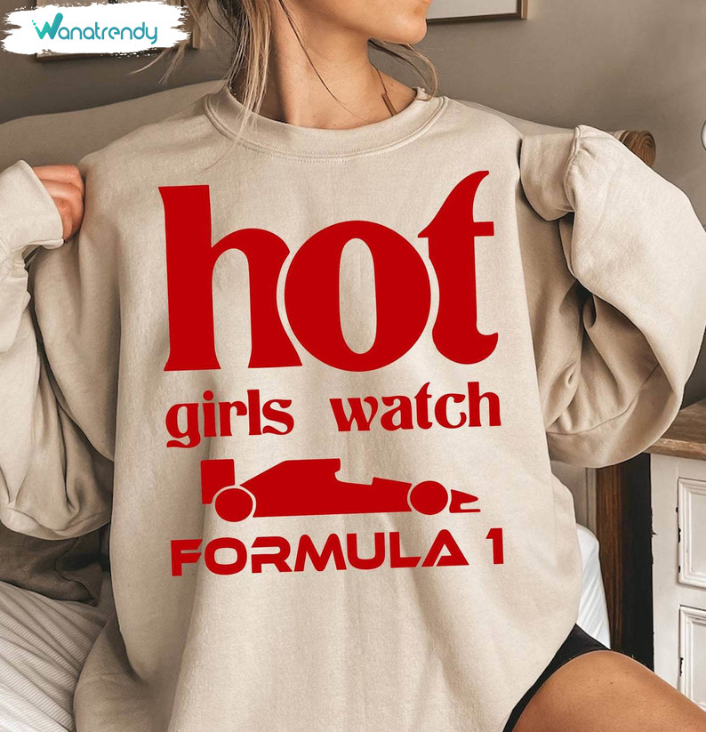 New Rare F1 Race Wife Sweatshirt , Trendy Hot Girl Watch F1 Shirt Unisex Hoodie