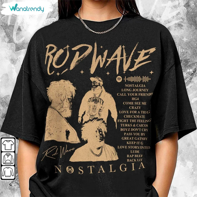 Rod Wave Nostalgia Album Inspired Sweatshirt , Trendy Rod Wave Creative Shirt Hoodie