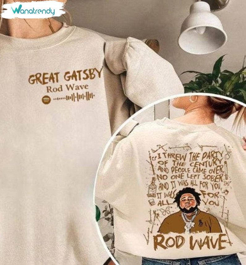 Rod Wave Trendy Shirt, Groovy Rod Wave Great Gatsby Tee Tops Sweater