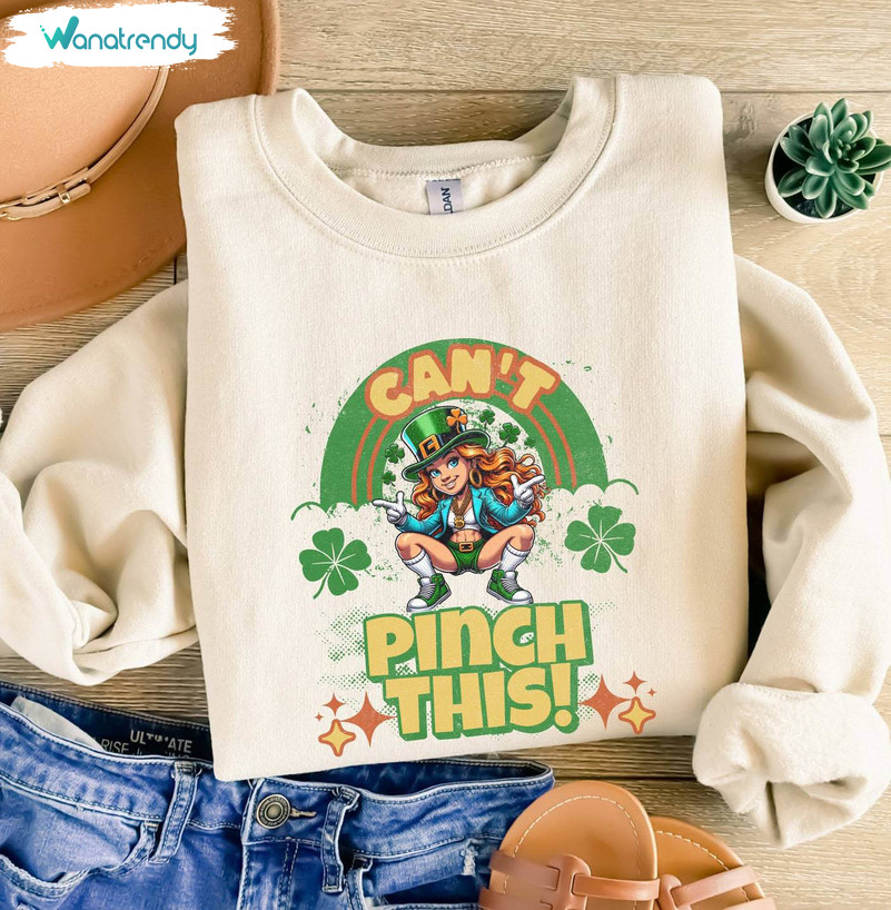 Can't Pinch This Must Have Shirt, Creative Shamrock Unisex T Shirt Crewneck