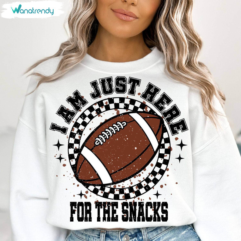 Super Bowl Team Hoodie, Cool I’m Just Here For The Snacks Halftime Show Shirt Sweater