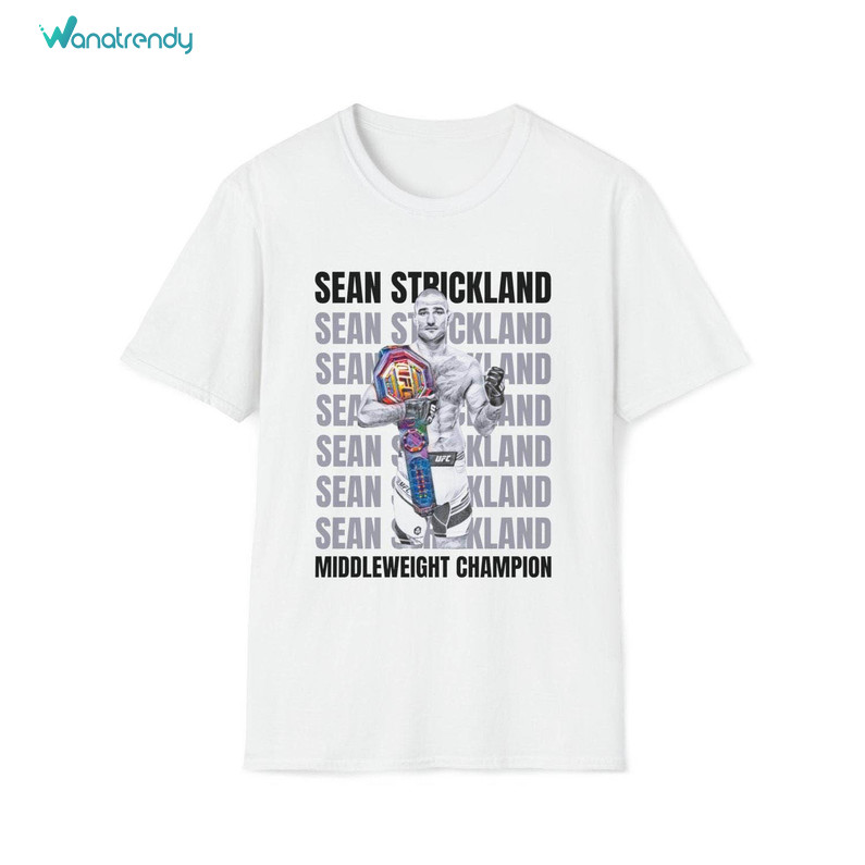 Sean Strickland Awesome Shirt, New Middleweight Champion Inspired T Shirt Tee Tops