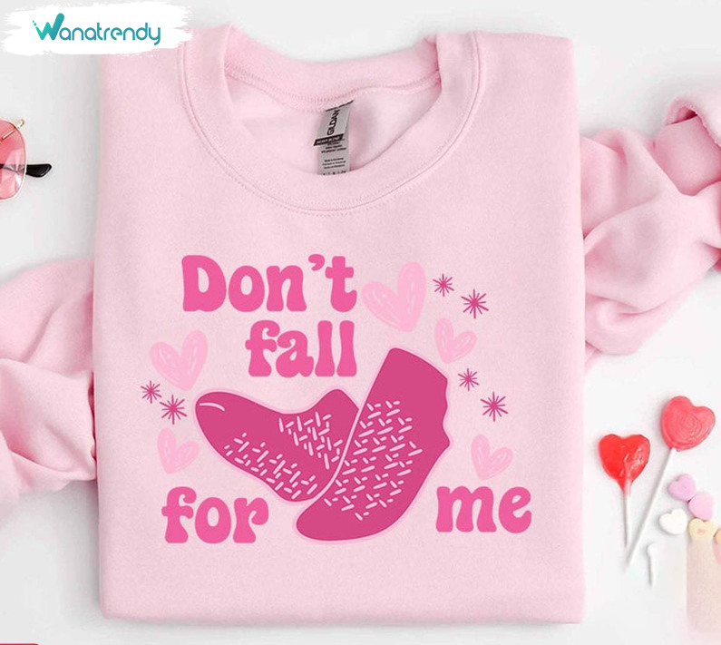 Don't Fall For Me T Shirt, Trendy Falling For You Valentine's Day Shirt Short Sleeve