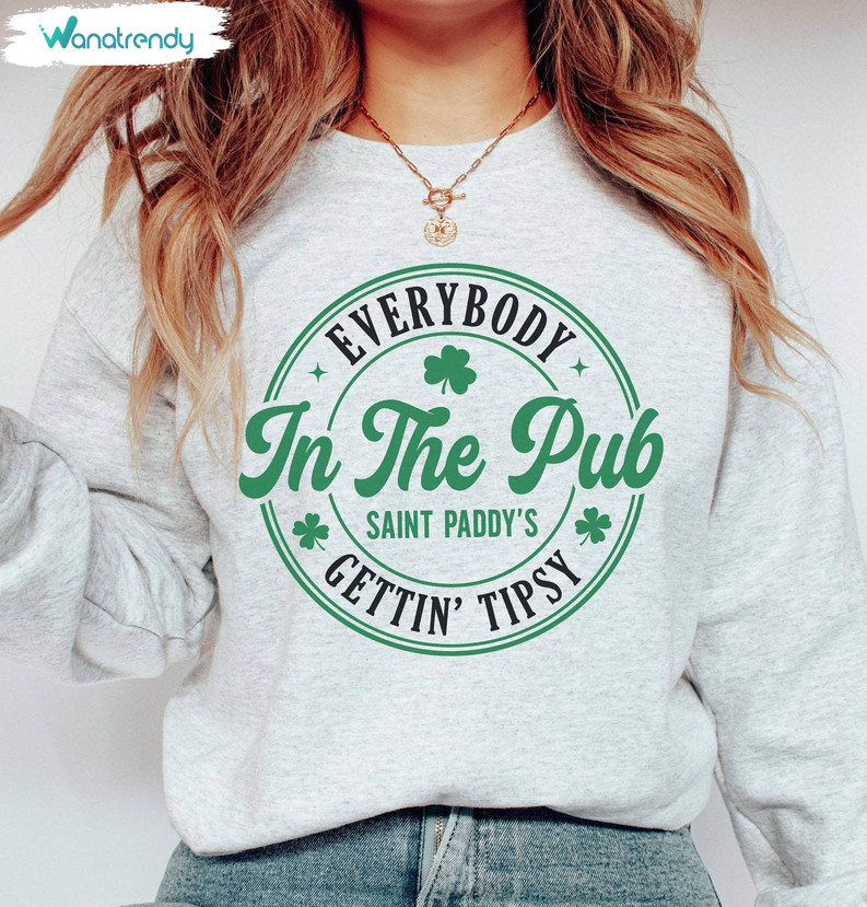 Trendy Everybody In The Pub Getting Tipsy Shirt, Awesome Bar Crawl Tank Top Hoodie