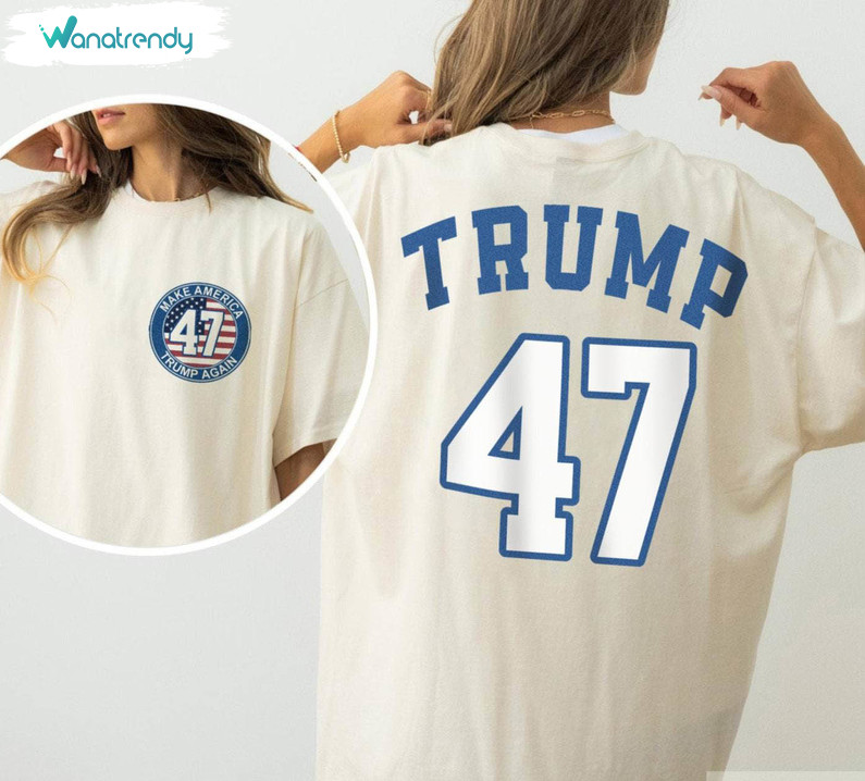 Comfort Trump Varsity Shirt, Distressed Trump 47 Republican Proud Tank Top Hoodie