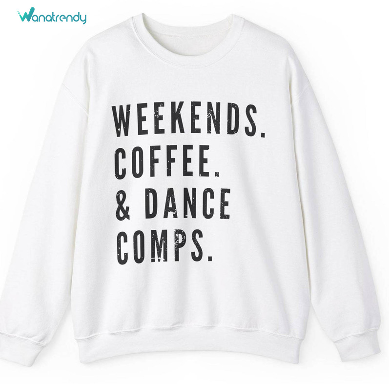 New Rare Weekends Coffee And Dance Combs Shirt, Cute Tank Top Tee Tops Gift For Friend