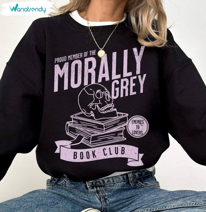 Modern Spooky Sweatshirt , Must Have Morally Grey Book Club Shirt Long Sleeve