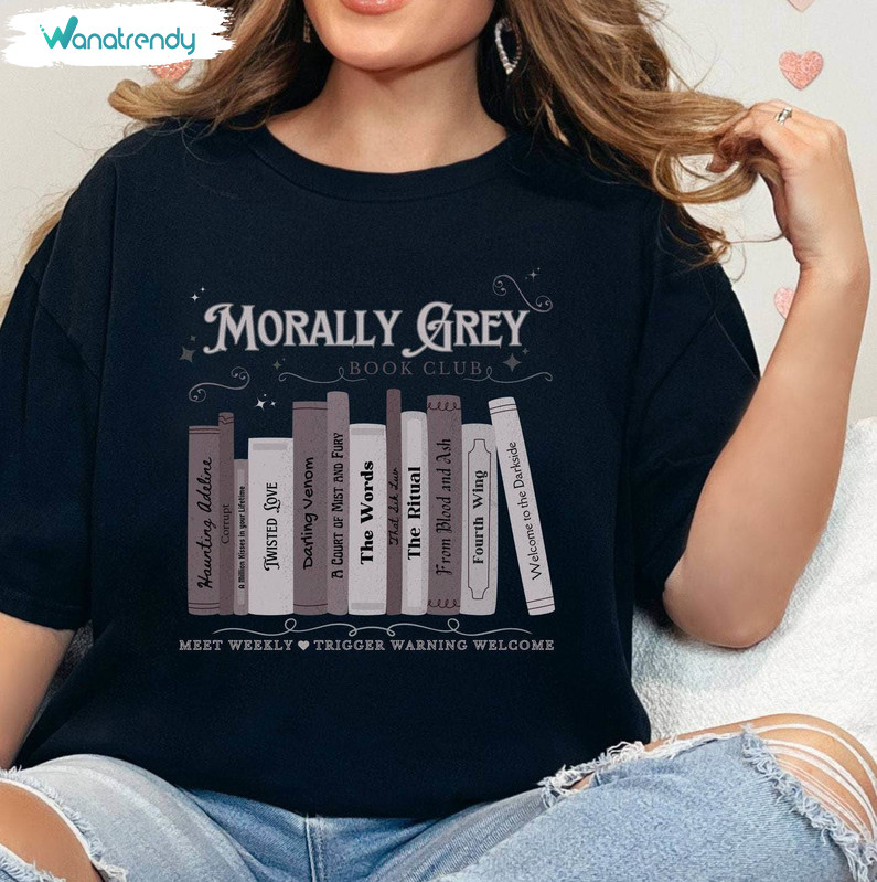 Comfort Morally Grey Book Club Shirt, Trendy Bookish Crewneck Unisex Hoodie