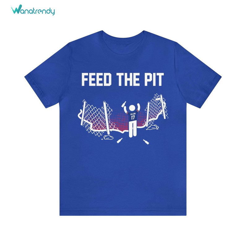 Comfort Feed The Pit Buffalo Bills Shirt, New Rare Football Sweater Crewneck
