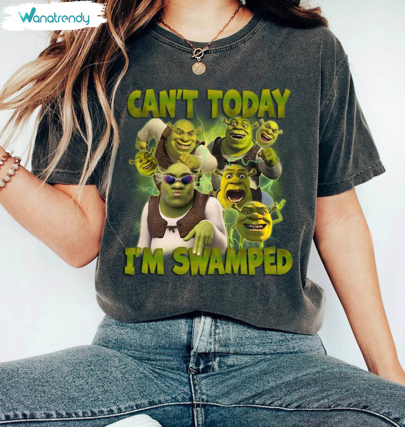 New Rare Shrek Face Unisex T Shirt , Can't Today I'm Swamped Shirt Unisex Hoodie