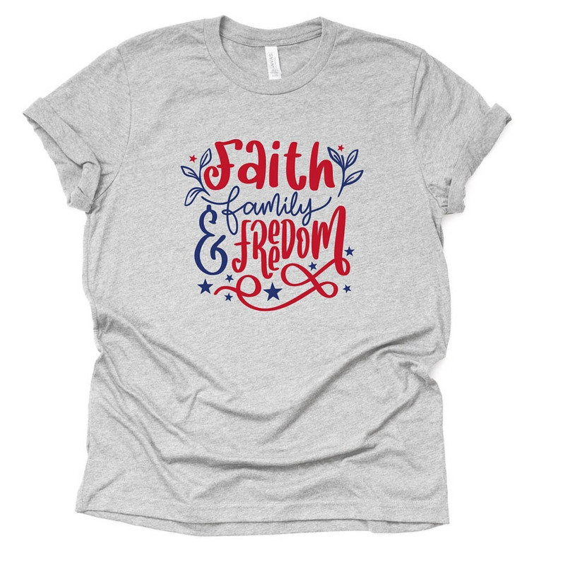 Christian July 4th Faith Family And Freedom Patriotic Day Shirt