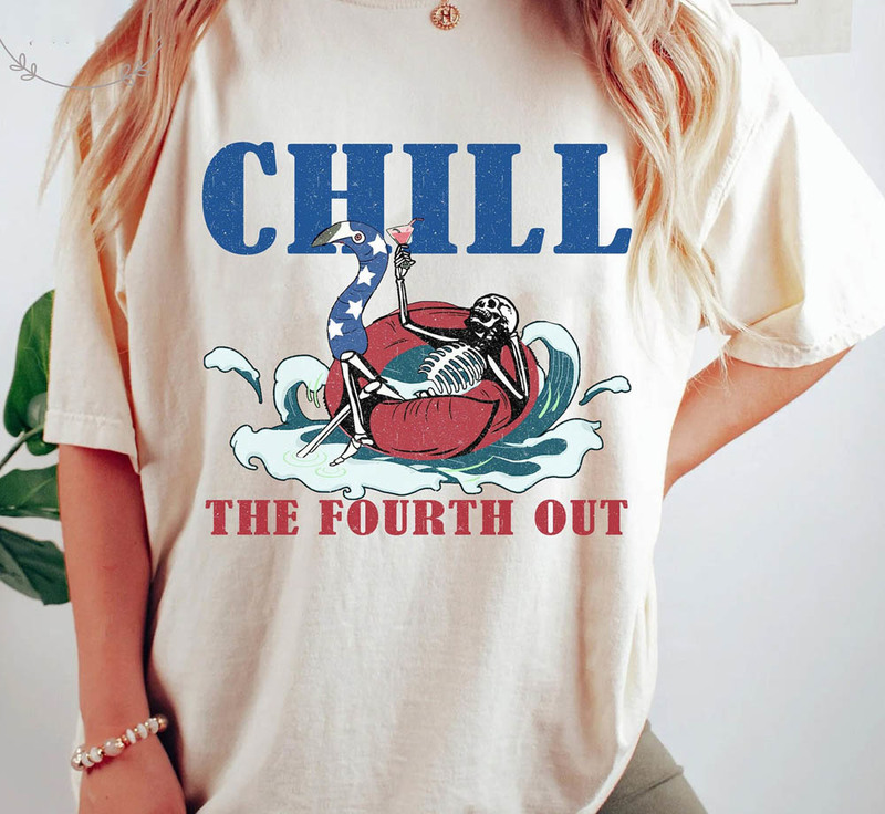 4th Of July Chill The Fourth Out Retro Skeleton Shirt