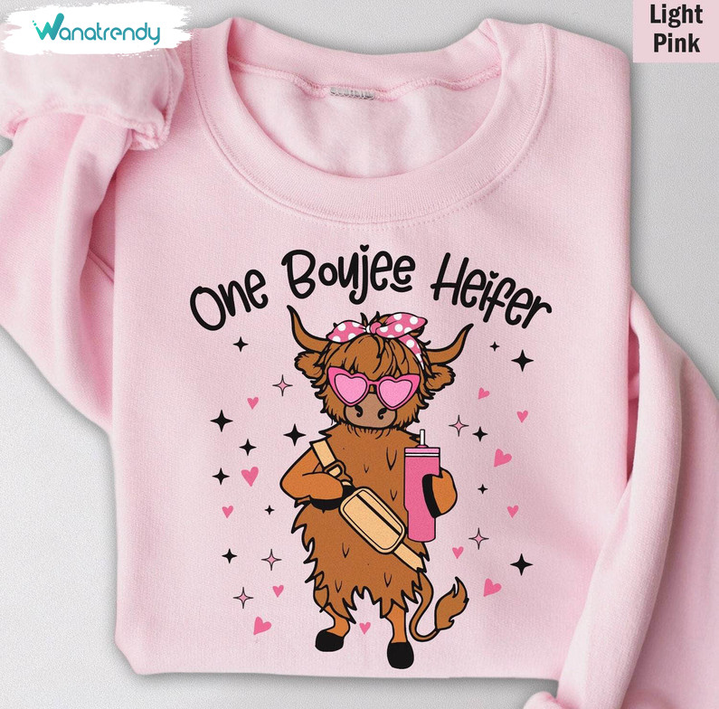 Must Have One Boujee Heifer Shirt, Cute Highland Cow Valentine Sweater Hoodie