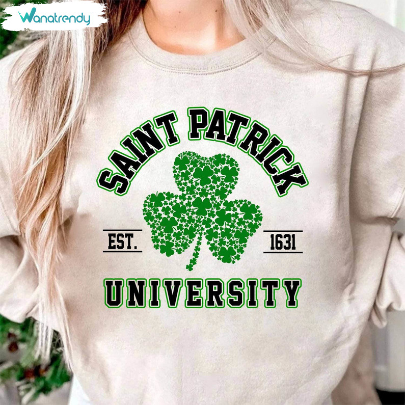 Saint Patrick University Inspirational Shirt, Funny Lucky Short Sleeve Crewneck