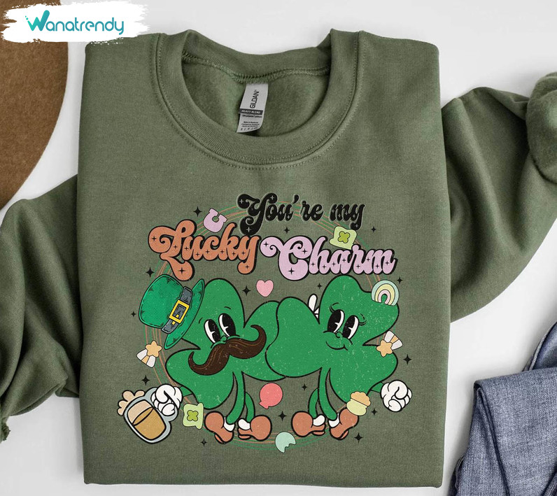 Trendy Couple Sweatshirt , Must Have You Are My Lucky Charm Shirt Short Sleeve