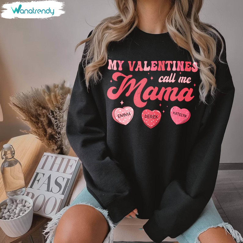 Cool Design My Valentine Calls Me Mama Shirt, New Rare Mama's Valentine Hoodie Sweater