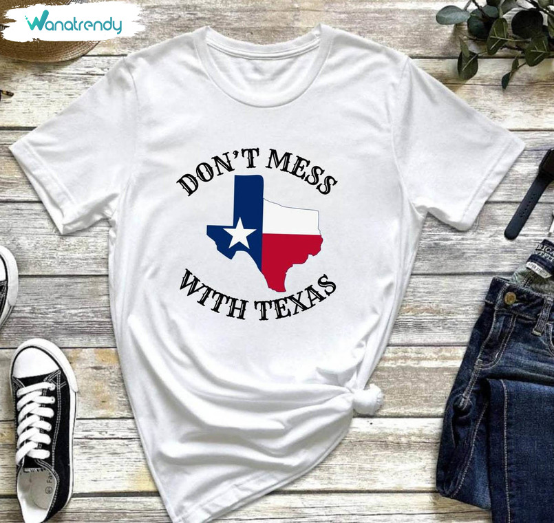 Must Have Don't Mess With Texas Shirt, Neutral Texas Strong Tee Tops Short Sleeve